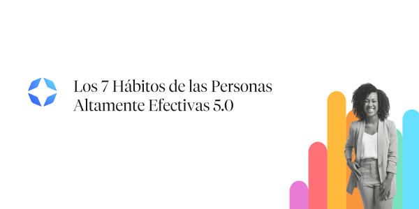 Los 7 Hábitos de las Personas Altamente Efectivas | 5.0  (Presencial)